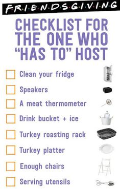 a sign that says friends giving checklist for the one who has to host