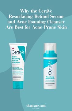 Why the CeraVe Resurfacing Retinol Serum and Acne Foaming Cleanser are Effective on Acne Serum Aesthetic, Acne Foaming Cream Cleanser, Cerave Resurfacing Retinol Serum, Resurfacing Retinol Serum, Lip Lab, How To Clear Pimples, Bottle Label Design, Acne Cleansers, Acne Skincare