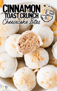 cinnamon toast crunch cheesecake bites in a white bowl with text overlay that says cinnamon toastcrunch cheesecake bites