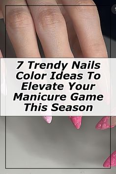 Discover the latest in nail fashion with our guide on 7 trendy nails color ideas to elevate your manicure game this season. From bold hues to soft pastels, find the perfect shades that reflect your style and personality. Whether you're preparing for a special occasion or just want to refresh your look, these trendy colors will inspire your next nail art design. Transform your nails into a statement piece and stay ahead of the trends! Nail Fashion, Trendy Colors, Color Ideas