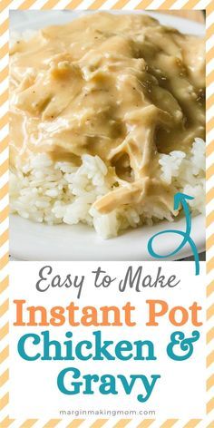 an easy to make instant pot chicken and gravy recipe on a white plate