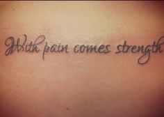 Mama Tattoos, Quote Tattoos Girls, Health Tattoo, Tattoo Lettering Styles, Small Quote Tattoos, Tattoo Quotes For Women, Strength Tattoo, Muster Tattoos, Thigh Tattoos Women