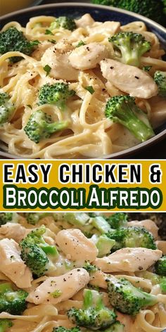 broccoli and chicken alfredo in a skillet with the words easy chicken & broccoli alfredo