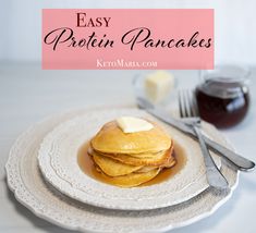 a stack of pancakes on a plate with butter and syrup in the background text reads easy protein pancakes