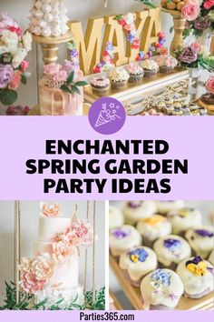 a bunch of cakes and cupcakes with the words, enchanted spring garden party