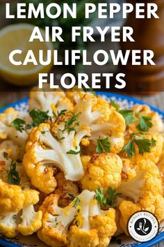 Lemon and Pepper Air Fryer Cauliflower Florets Lemon Pepper Cauliflower, Air Fryer Cauliflower Recipes, Air Fried Cauliflower, Spicy Buffalo Wings, Air Fryer Vegetable Recipes, Air Fryer Vegetable, Air Fryer Veggies, Air Fryer Cauliflower