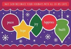 a christmas card with ornaments and words that say,'may god decorate your holidays with all of his gifts