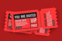 two red tickets with the words you are involved in special event up pass on them