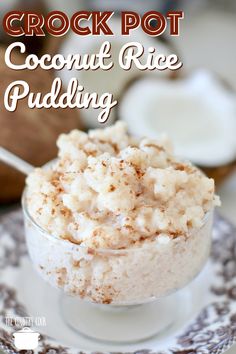 crock pot coconut rice pudding in a glass bowl