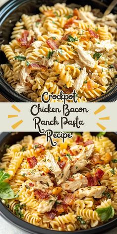 chicken bacon ranch pasta recipe in a skillet with two pictures showing the same side