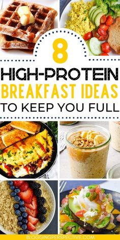 eight high protein breakfast ideas to keep you full