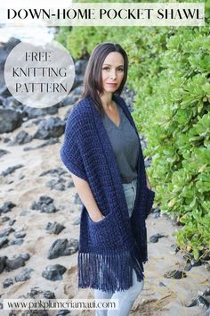 a woman standing on the beach wearing a blue knitted shawl with text overlay that reads, down - home pocket shawl free knitting pattern