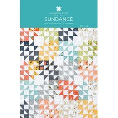 the sun dance quilt pattern is featured in this book