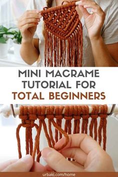 a woman is working on a macrame project with text overlay that reads mini macrame tutorial for total beginners