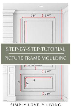 the step - by - step guide to frame moulding