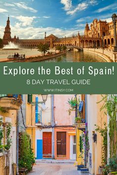 an old town with the words explore the best of spain 8 day travel guide on it