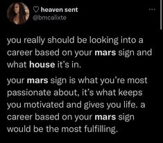 the text reads, you really should be looking into a career based on your mars sign and what house it's in