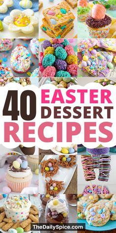 easter desserts with text overlay that reads 40 easter dessert recipes