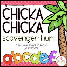 chicka chicka scavenger hunt with the word's name on it