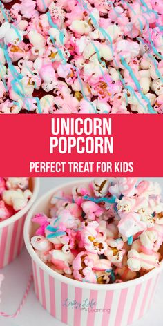 unicorn popcorn is the perfect treat for kids