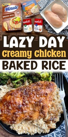 lazy day creamy chicken baked rice with broccoli and other ingredients