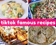 four different dishes with the words tiktok famous recipes