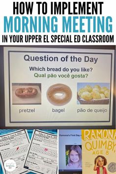 the poster shows how to implement morning meeting in your upper - school classroom with pictures and text