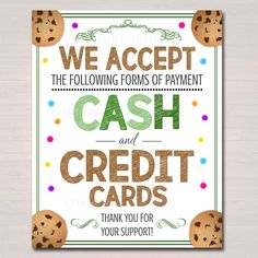 we accept the following forms of payment cash and credit and thank you for your support