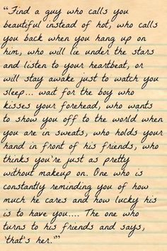 an old handwritten letter with writing on it and the words,'find a guy who calls you beautiful instead of what he says