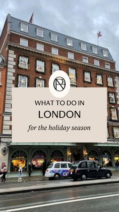 what to do in london for the holiday season with cars parked on the side of the road