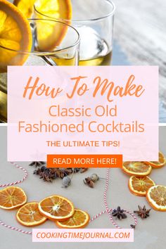 an image of how to make classic old fashioned cocktails the ultimate tips read more here