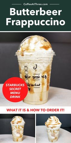 an advertisement for a drink with the words butterbeeer frapuccino on it