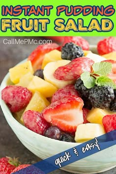 a bowl of fruit salad is shown with the caption instant puddinging fruit salad