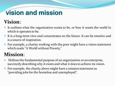 the vision and mission of an organization in which people are able to be different from each other