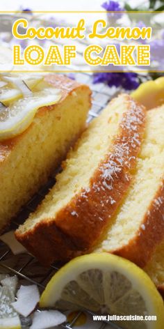 two slices of lemon loaf cake sitting on top of a cooling rack next to sliced lemons