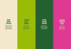 three different colored posters with the words, dog bone energy pink and green