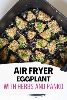 an air fryer eggplant with herbs and panko