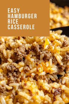 an easy hamburger rice casserole recipe with ground beef and cheese in the middle