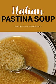 a bowl filled with soup on top of a table next to a spoon and the words italian pasta soup