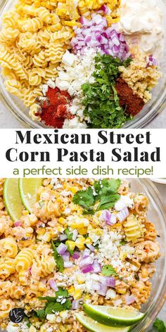 mexican street corn pasta salad in a glass bowl