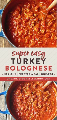 two pans filled with turkey bolognzoe and the title super easy turkey bolog