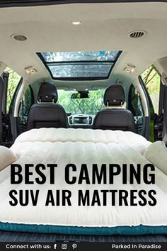 an inflatable mattress is placed inside the back of a van with the words best camping suv air mattress