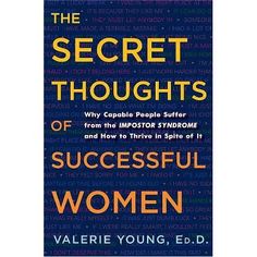 the book cover for the secret thoughts of successful women