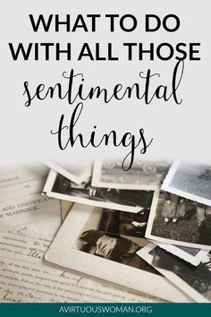 the words what to do with all those sentimental things