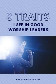 a person holding a microphone with the words, 8 trails i see in good worship leaders