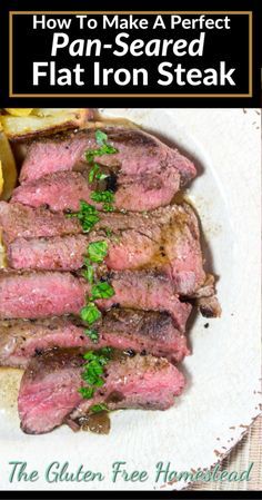 how to make a perfect pan - seared flat iron steak