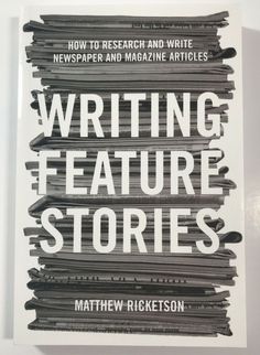 a book with the title writing feature stories written in black and white on top of it