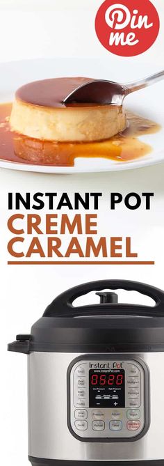 the instant pot creme caramel recipe is on sale