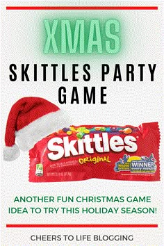 skittles party game with santa hat and candy bar on the front, text reads xmas skittles party game another fun christmas game idea try this holiday season cheers to life blogging