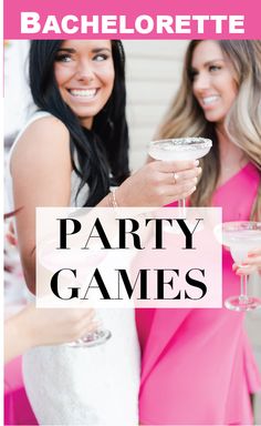 two women in pink dresses holding martinis with the words bachelor party games